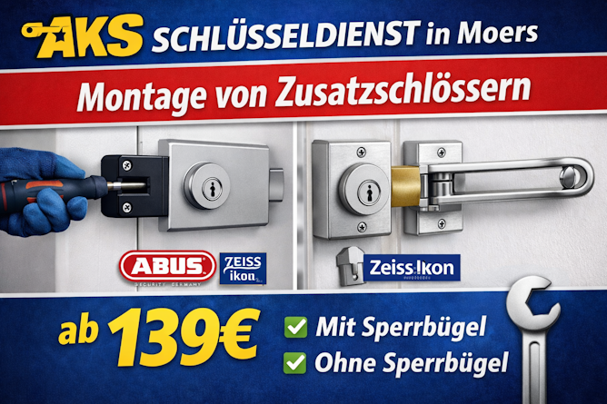 AKS Schlüsseldienst in Moers. Montage von Zusatzschlösser mit und ohne Sperrbügel von ABUS oder. Zeiss Ikon ab 139€